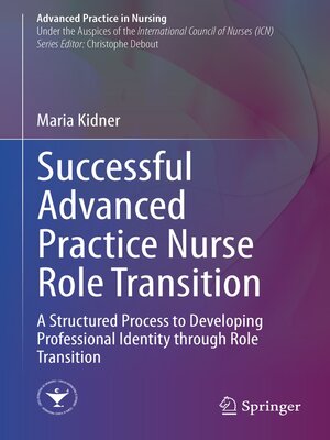 cover image of Successful Advanced Practice Nurse Role Transition